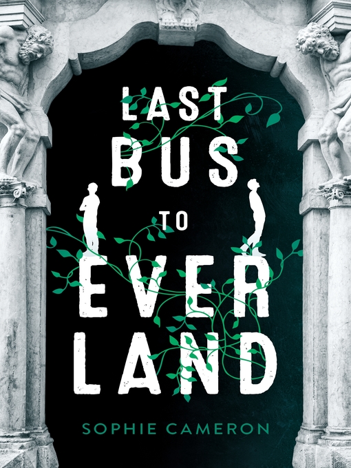 Title details for Last Bus to Everland by Sophie Cameron - Wait list